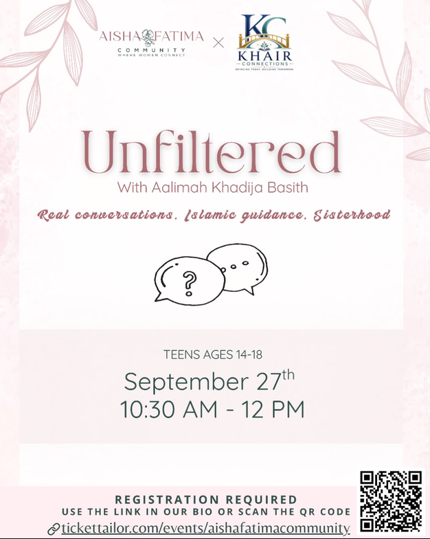 Unfiltered – Real Conversations, Islamic Guidance, Sisterhood