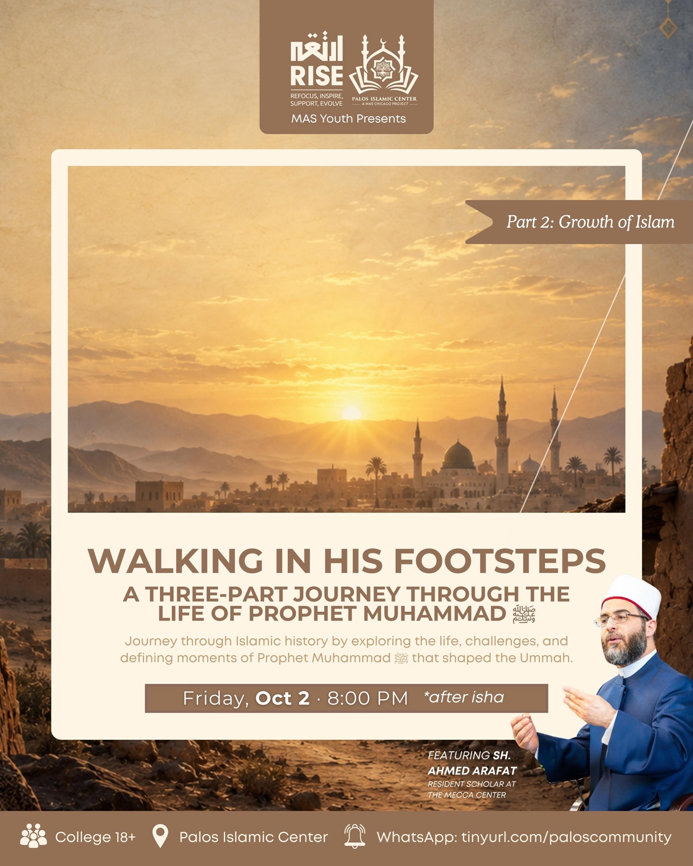WALKING IN HIS FOOTSTEPS ﷺ — PART 2